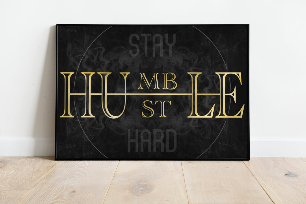 Stay Humble Hustle Hard (POSTER)